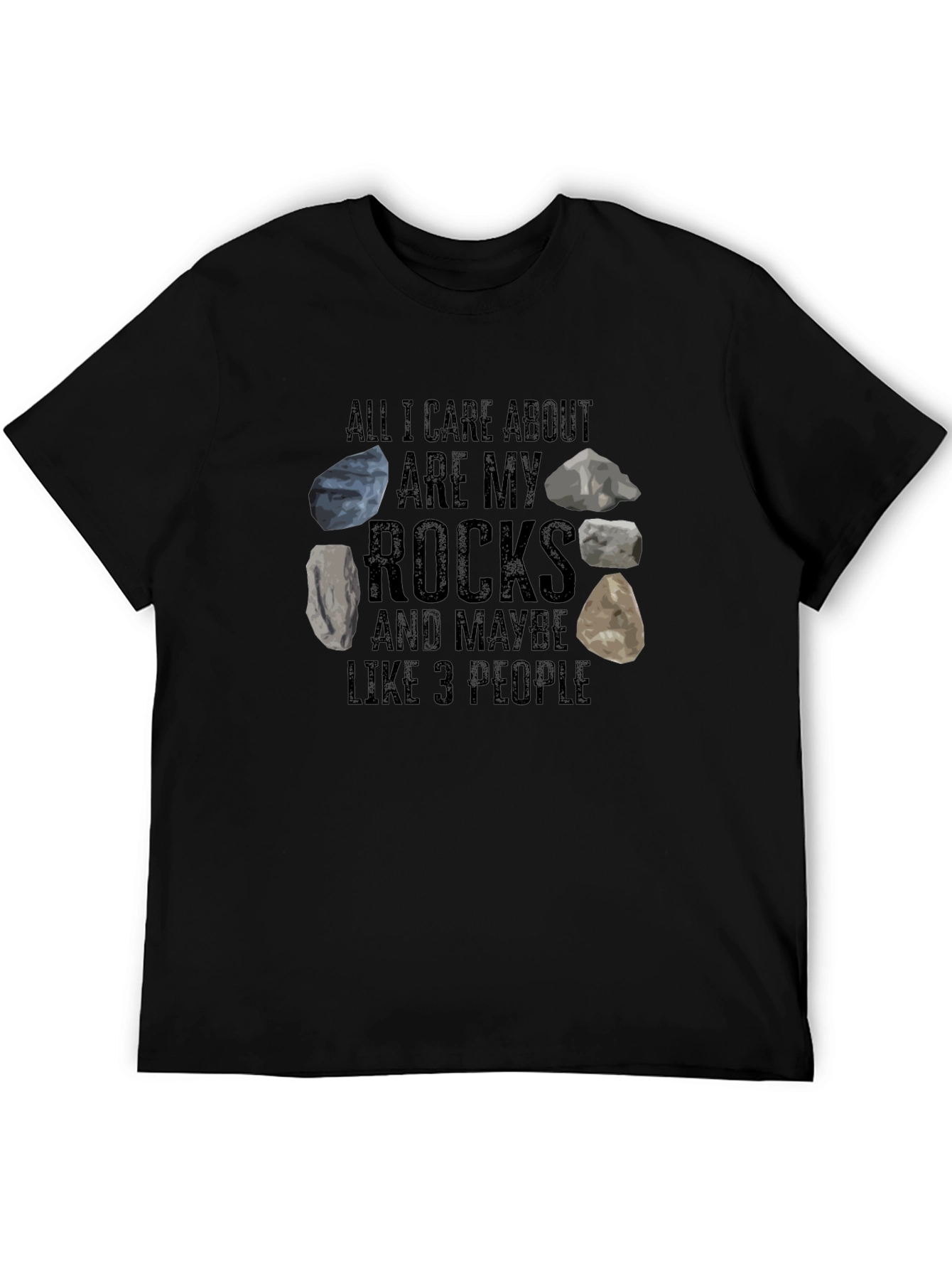 Funny Rocks T-Shirt: Geology Enthusiast Tee