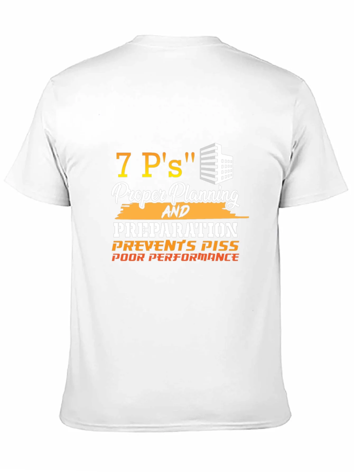 7 Ps Proper Planning Prevents T-Shirt