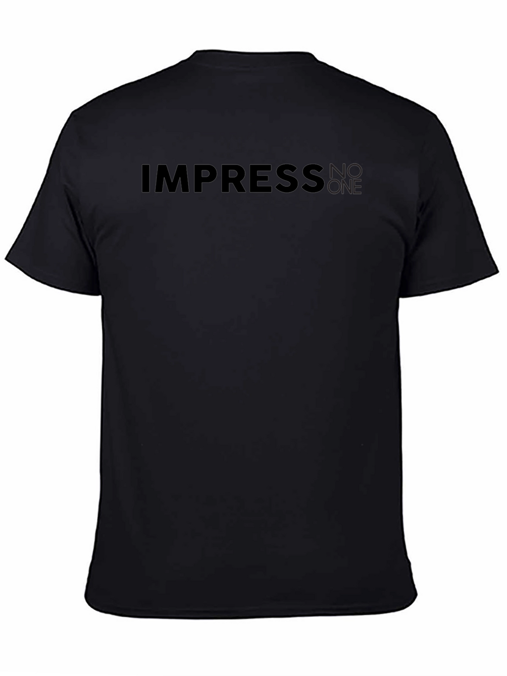 Impress No One Black T-Shirt