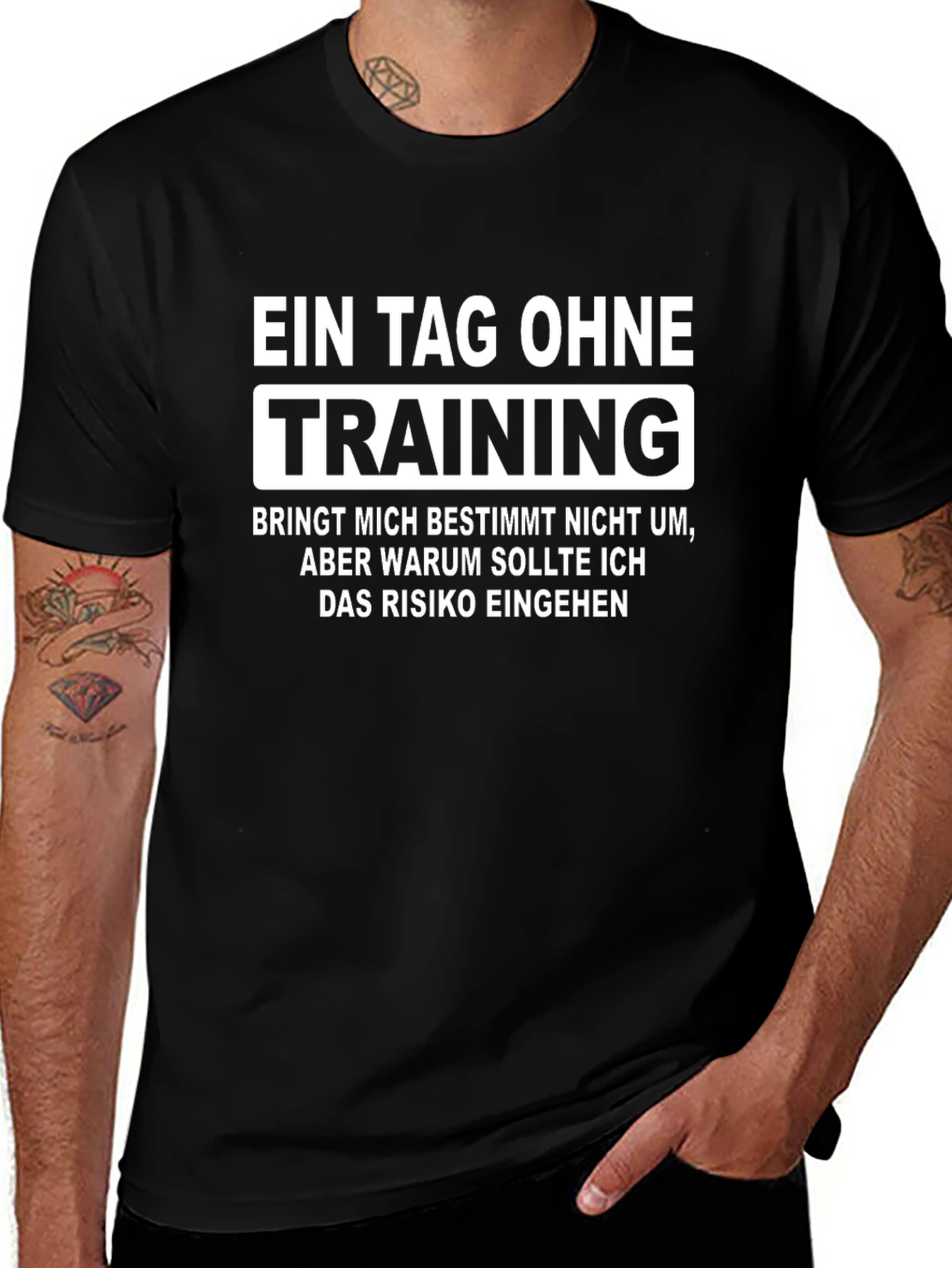 Training T-Shirt: German Humorous Quote