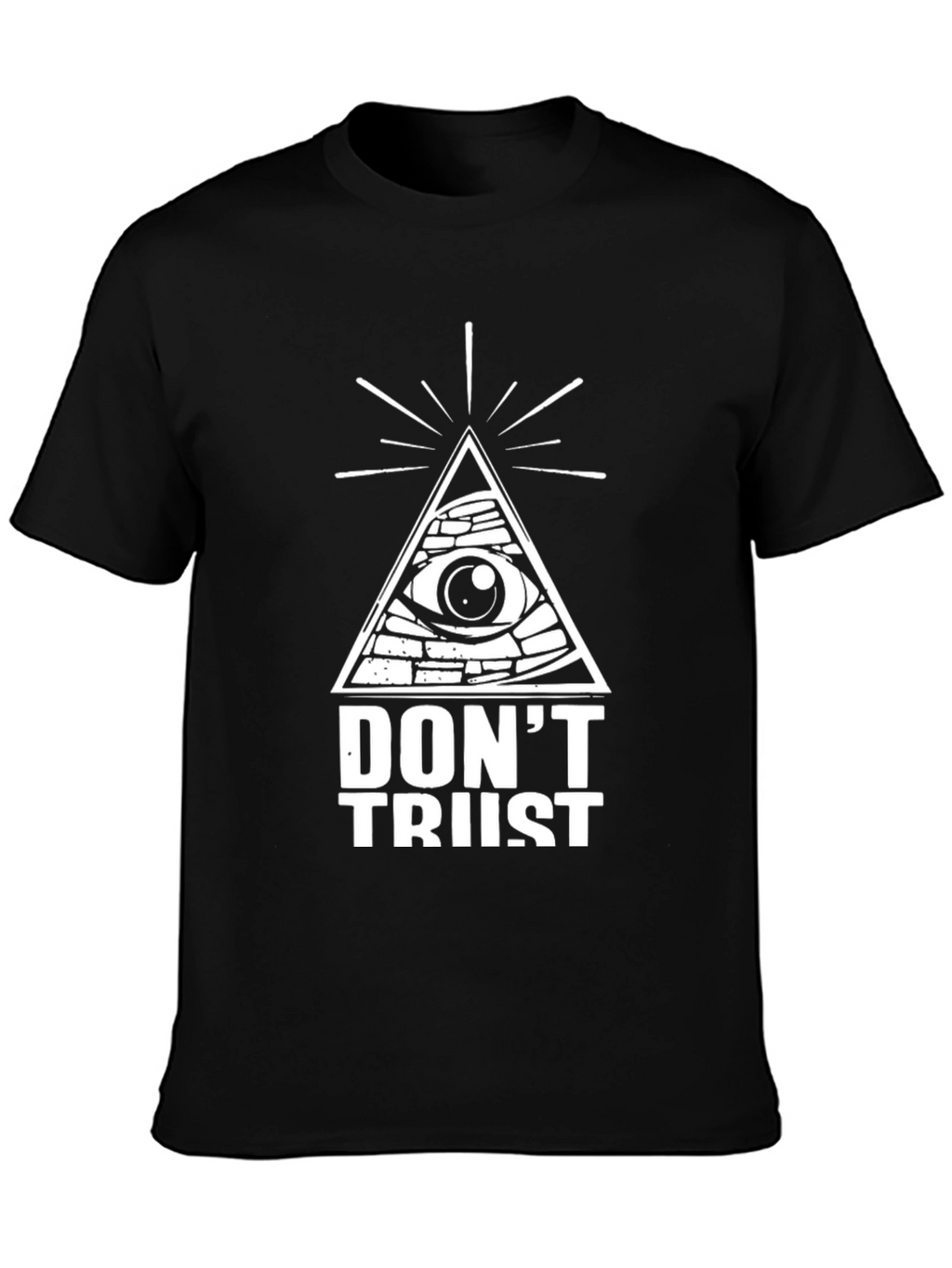 Dont Trust Graphic Tee - Black T-Shirt