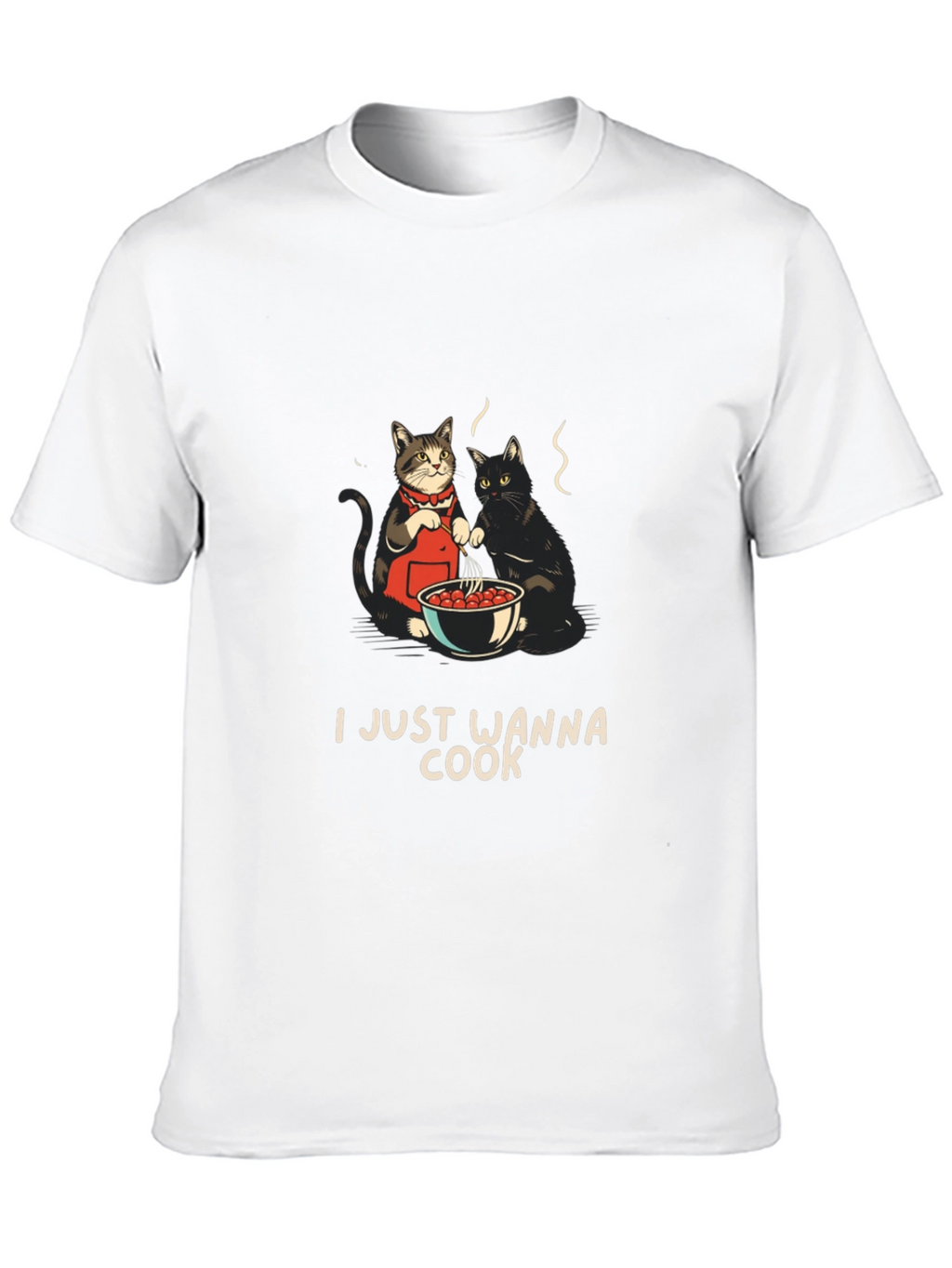 I Just Wanna Cook T-Shirt with Cats