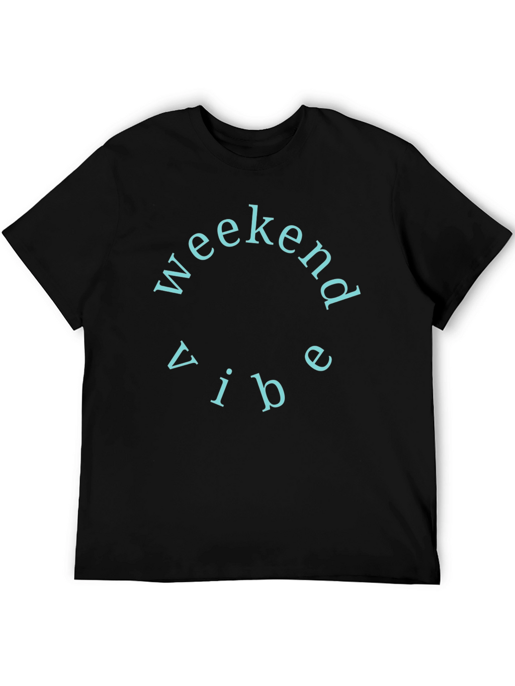 Weekend Vibe Crew Neck T-Shirt
