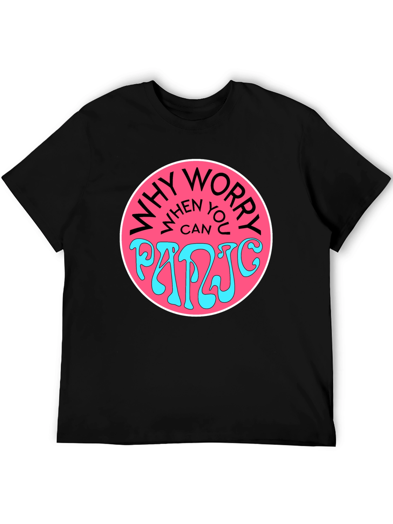 Why Worry Panic Black Graphic Tee