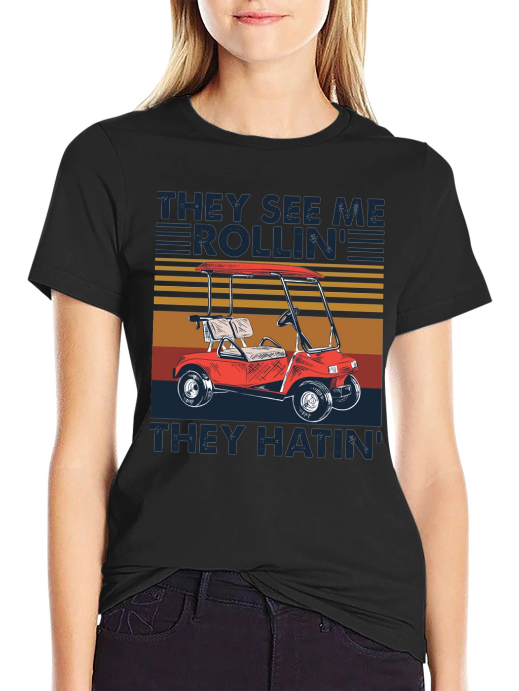 They See Me Rollin Golf Cart T-Shirt