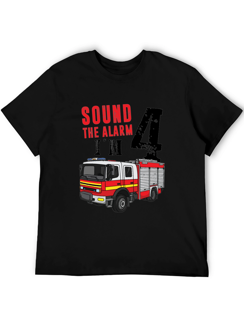 Sound the Alarm Im 4 Firetruck Birthday Shirt