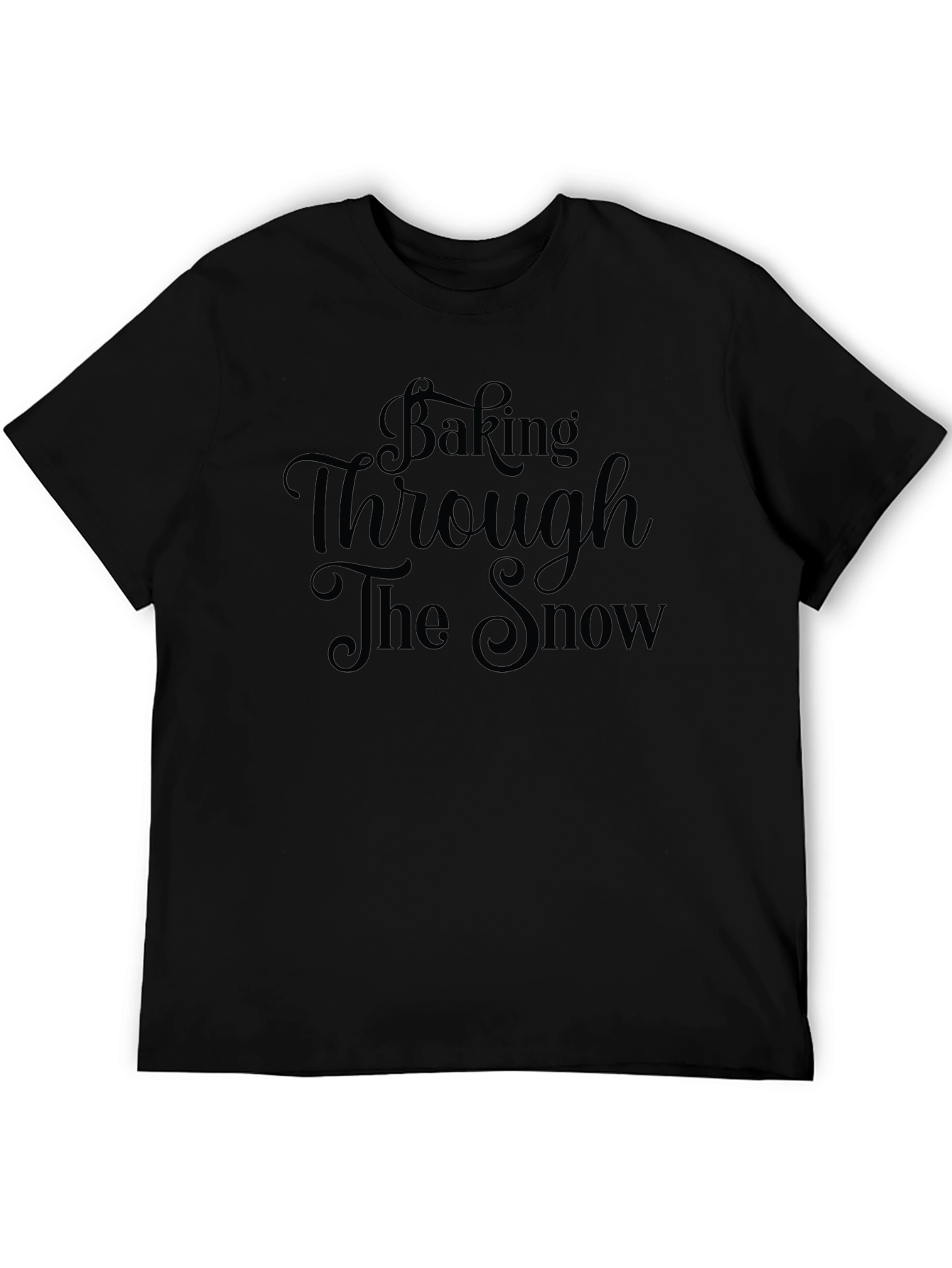Baking Through the Snow Graphic T-Shirt