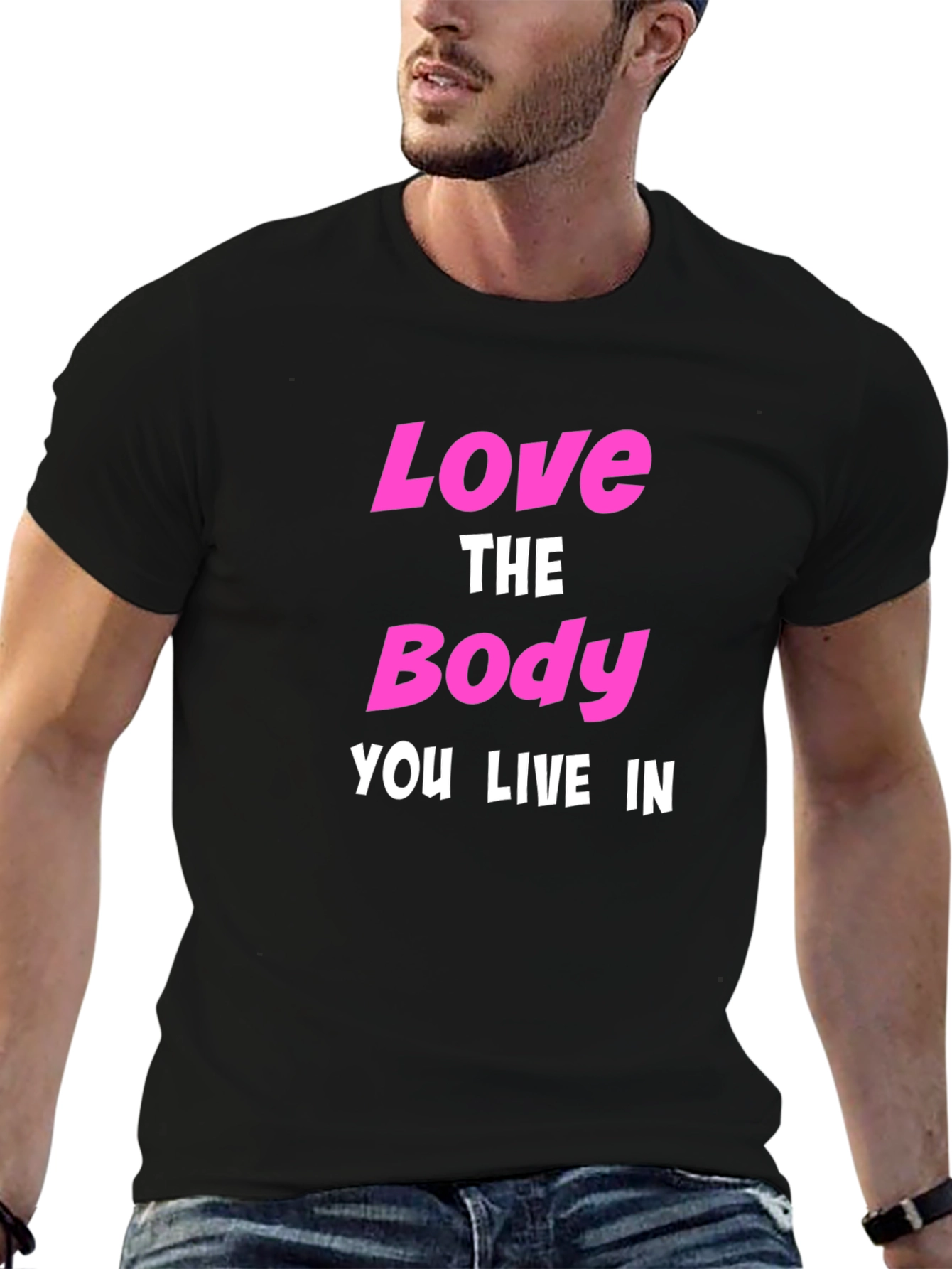 Love The Body You Live In Graphic T-Shirt