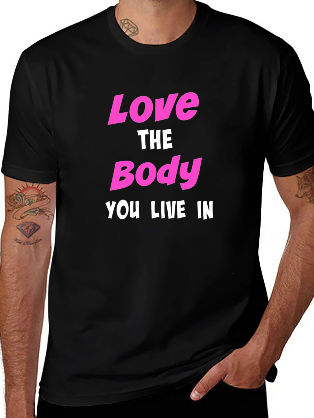 Love The Body You Live In Graphic T-Shirt