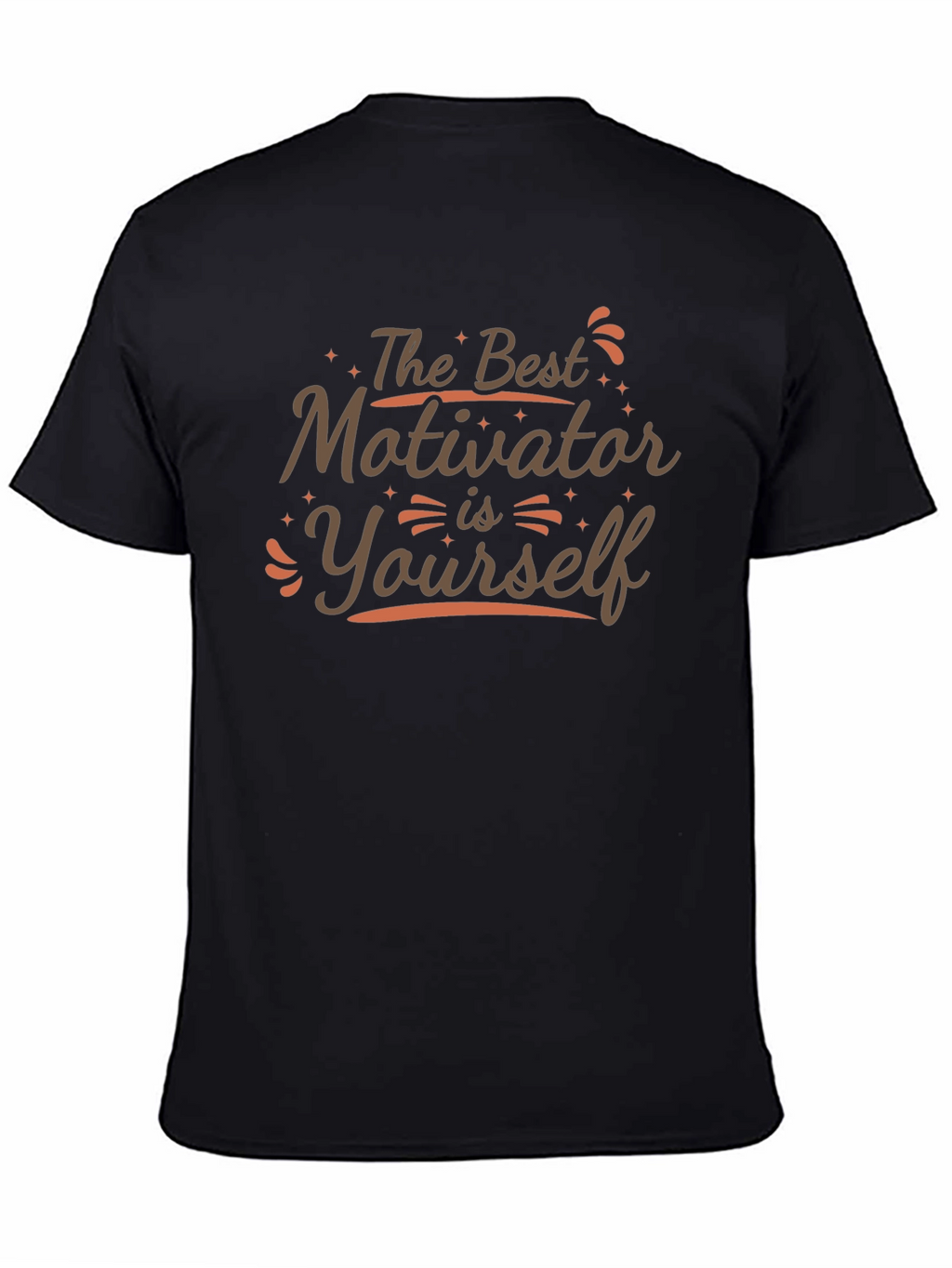 Motivational T-Shirt: The Best Motivator is Yourself