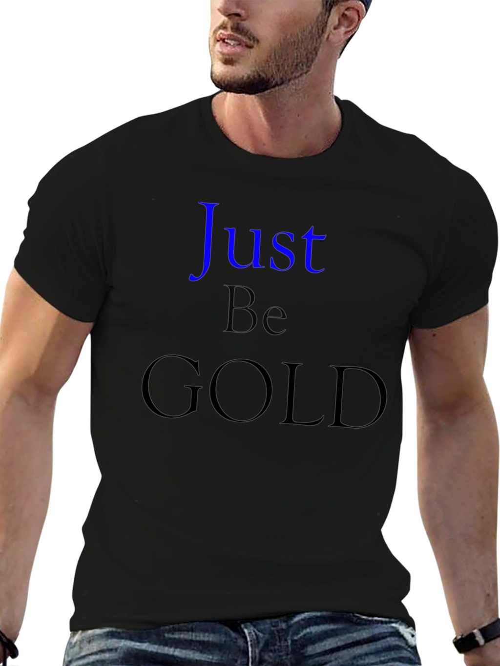 Just Be Gold Graphic T-Shirt - Stylish Comfort